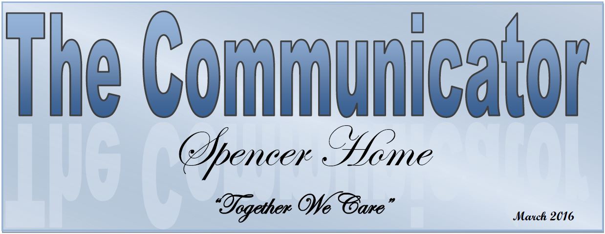 Spencer Home Foundation - 2016 Spring Newsletter
